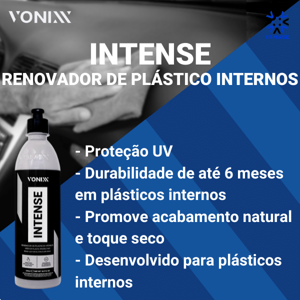 Intense 500ml Vonixx Renovador de Plásticos Internos